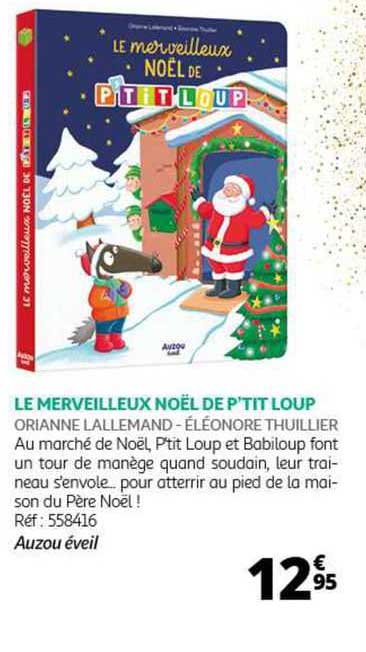 le merveilleux noël de p'tit loup - orianne lallemand - éléonore thuillier
