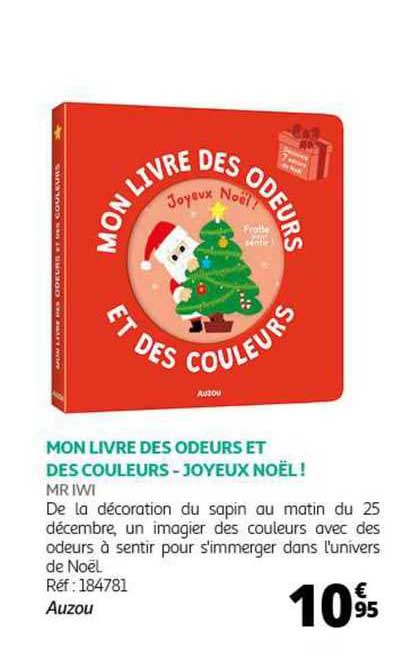 mon livre des odeurs et des couleurs - joyeux noël ! mr iwi