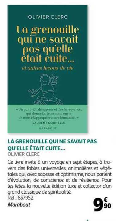 olivier clerc - la grenouille qui ne savait pas qu'elle était cuite