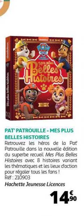 pat'patrouilles - mes plus belles histoires