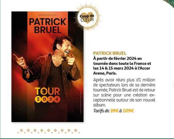 patrick bruel à partir de février 2024 en tournée dans toute la france et les 14 & 15 mars 2024 à l'accor arena, paris
