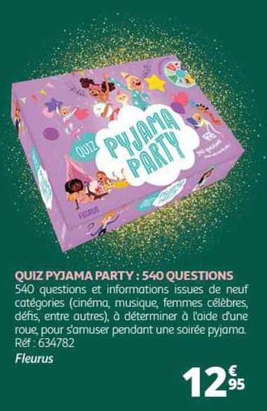 quiz pyjama party : 540 questions