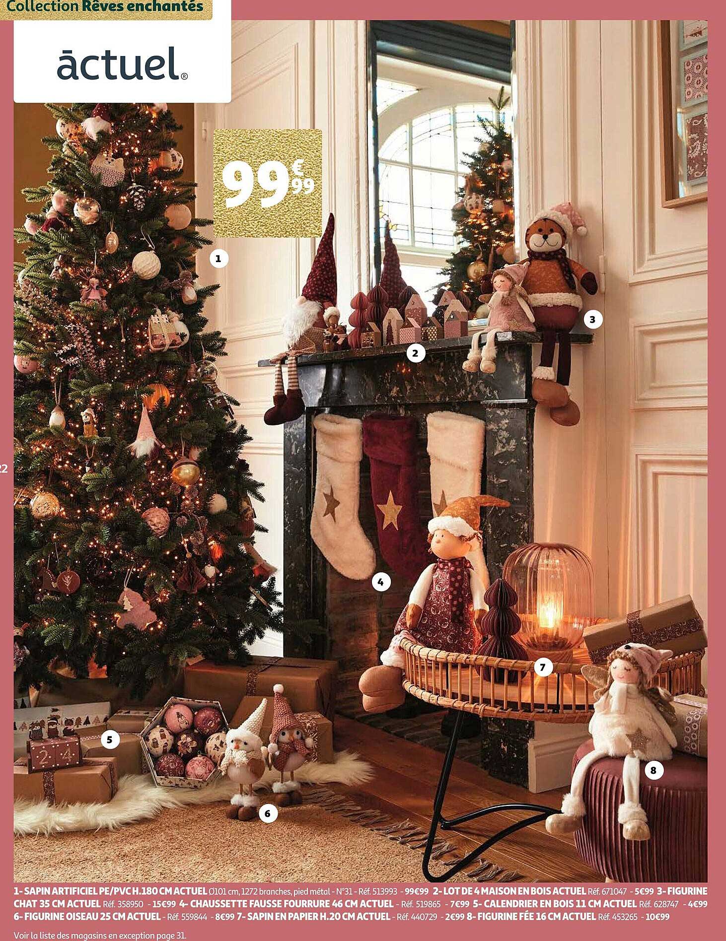 sapin artificiel h. 180 cm actuel, lot de 4 maisons en bois actuel, figurine chat 35 cm, chaussette fausse fourrure 46 cm actuel, calendrier en bois 11 cm, figurine oiseau 25 cm, sapin en papier h.20