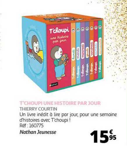 t'choupi une histoire par jour thierry courtin