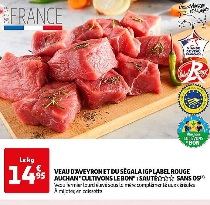 veau d'avyron et du ségala igp label rouge auchan "cultivons le bon" : sauté*** sans os