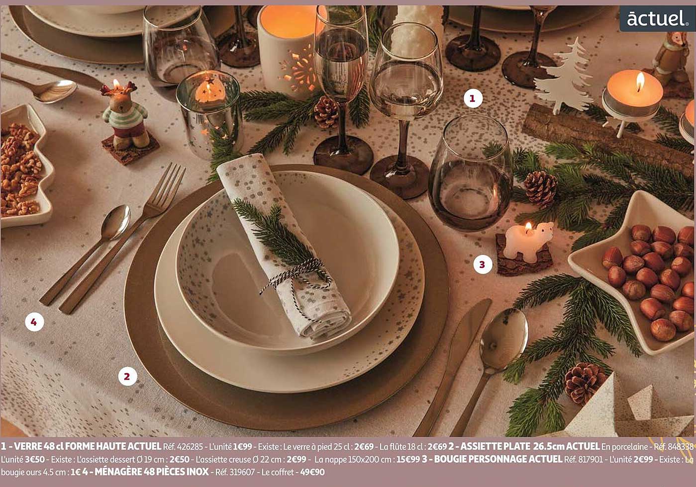 verre 48 cl forme haute actuel, assiette plate 26.5 cm actuel, bougie personnage actuel, ménagère 48 pièces inox