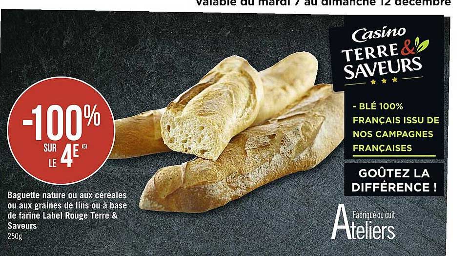 Baguette Nature Ou Aux Céréales Ou Aux Graines De Lins Ou à Base De Farine Label Rouge Terre & Saveurs