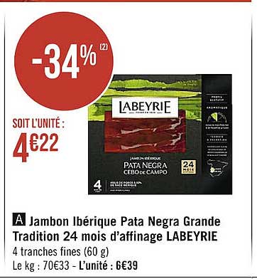 jambon ibérique pata negra grande tradition 24 mois d'affinage labeyrie