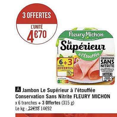 jambon le supérieur à l'étouffée conservation sans nitrite fleury michon