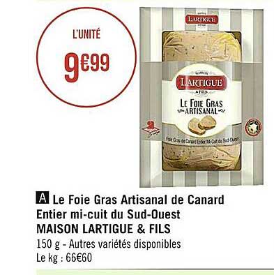 le foie gras artisanal de canard entier mi-cuit du sud-ouest maison lartigue & fils