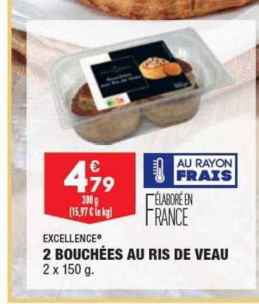 2 bouchées au ris de veau excellence