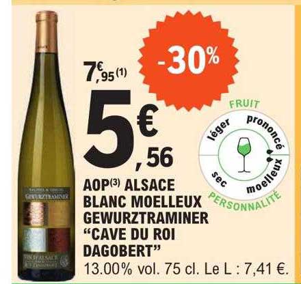 aop alsace blanc moelleux gewurztraminer "cave du roi dagobert"