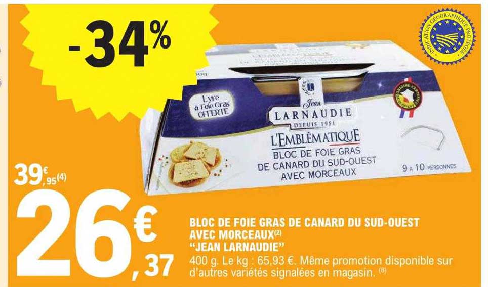 bloc de foie gras de canard du sud-ouest avec morceaux "jean larnaudie"