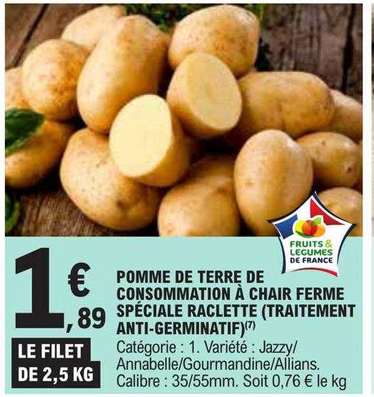 Pomme De Terre De Consommation à Chair Ferme Spéciale Raclette (traitement Anti-germinatif)
