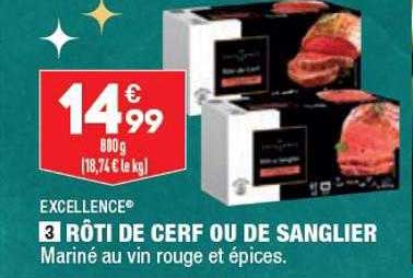 rôti de cerf ou de sanglier excllence