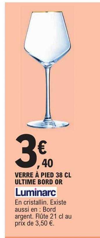 verre à pied 38cl ultime bord or luminarc