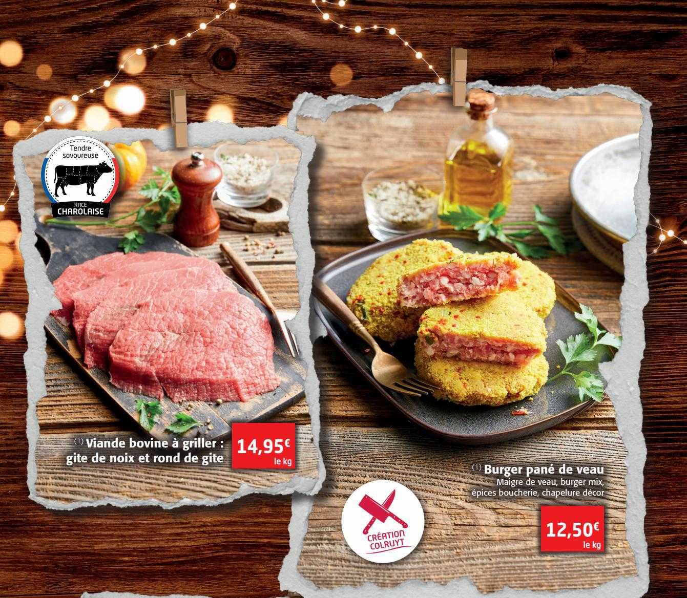 viande bovine à griller : gite de noix et rond de gite, burger pané de veau