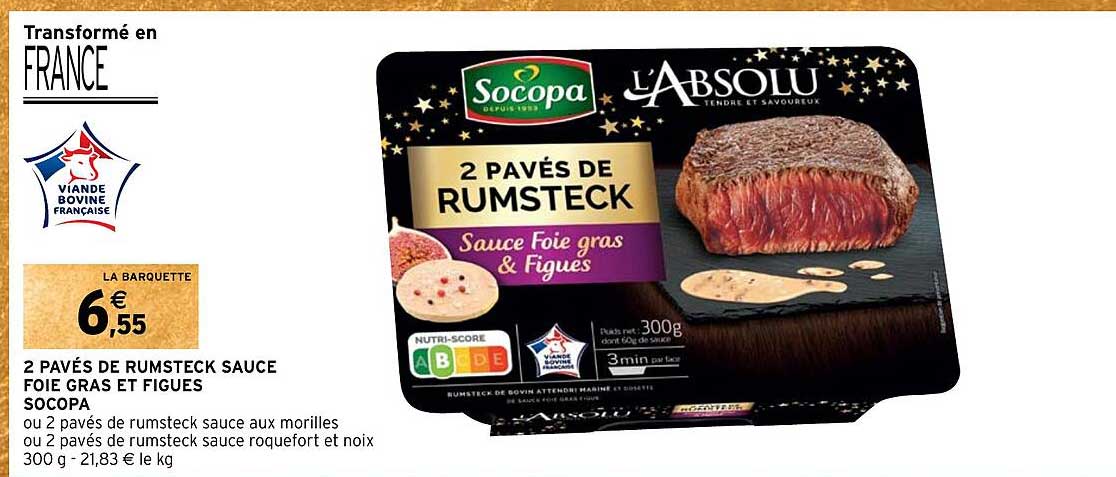 2 Pavés De Rumsteck Sauce Foie Gras Et Figues Socopa