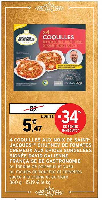 4 coquilles aux noix de saint-jacques chutney de tomates crémeux aux épices surgelées signée david galienne française de gastronomie