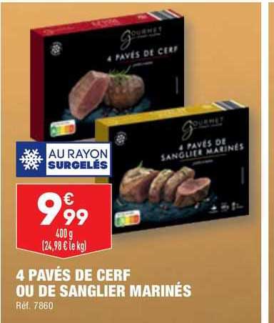 4 pavés de cerf ou de sanglier marinés