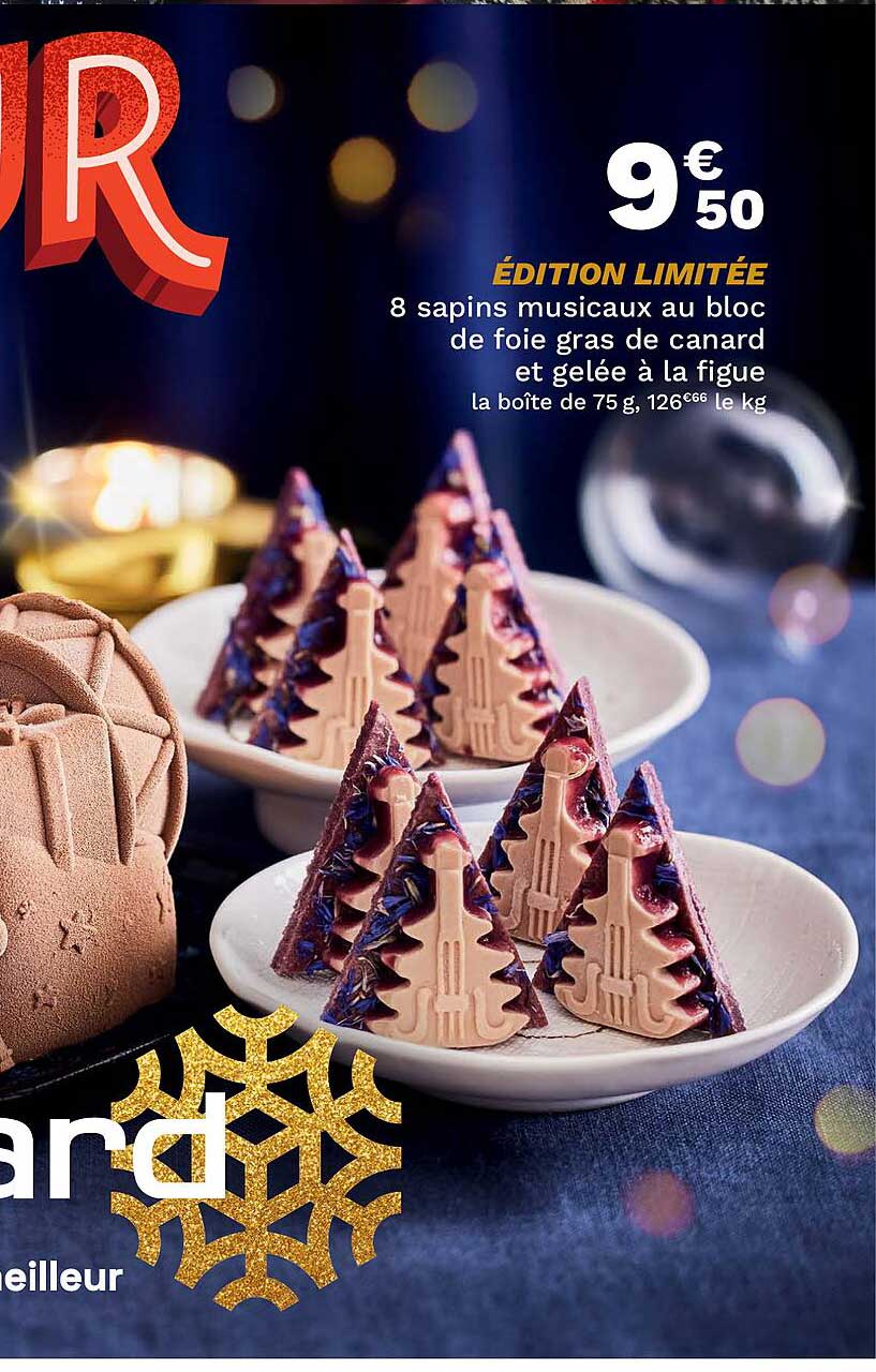 8 sapin musicaux au bloc de foie gras de canard et gelée à la figue