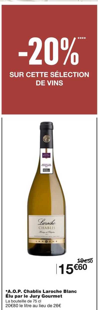 a.o.p. chablis laroche blanc élu par le jury gourmet