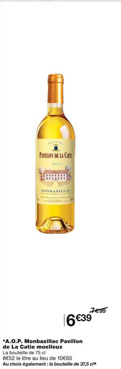 a.o.p. monbazillac pavillon de la catie moelleux