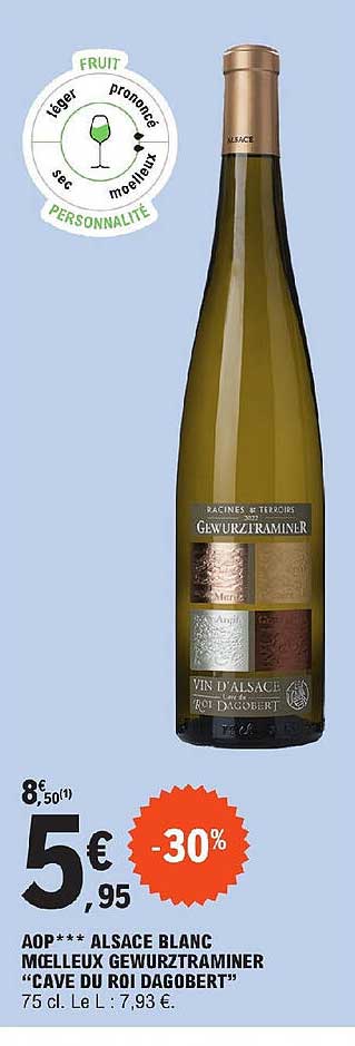 aop*** alsace blanc moelleux gewurtraminer "cave du roi dagobert"