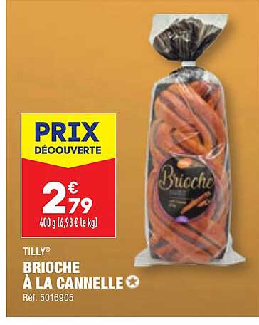Brioche à La Cannelle Tilly