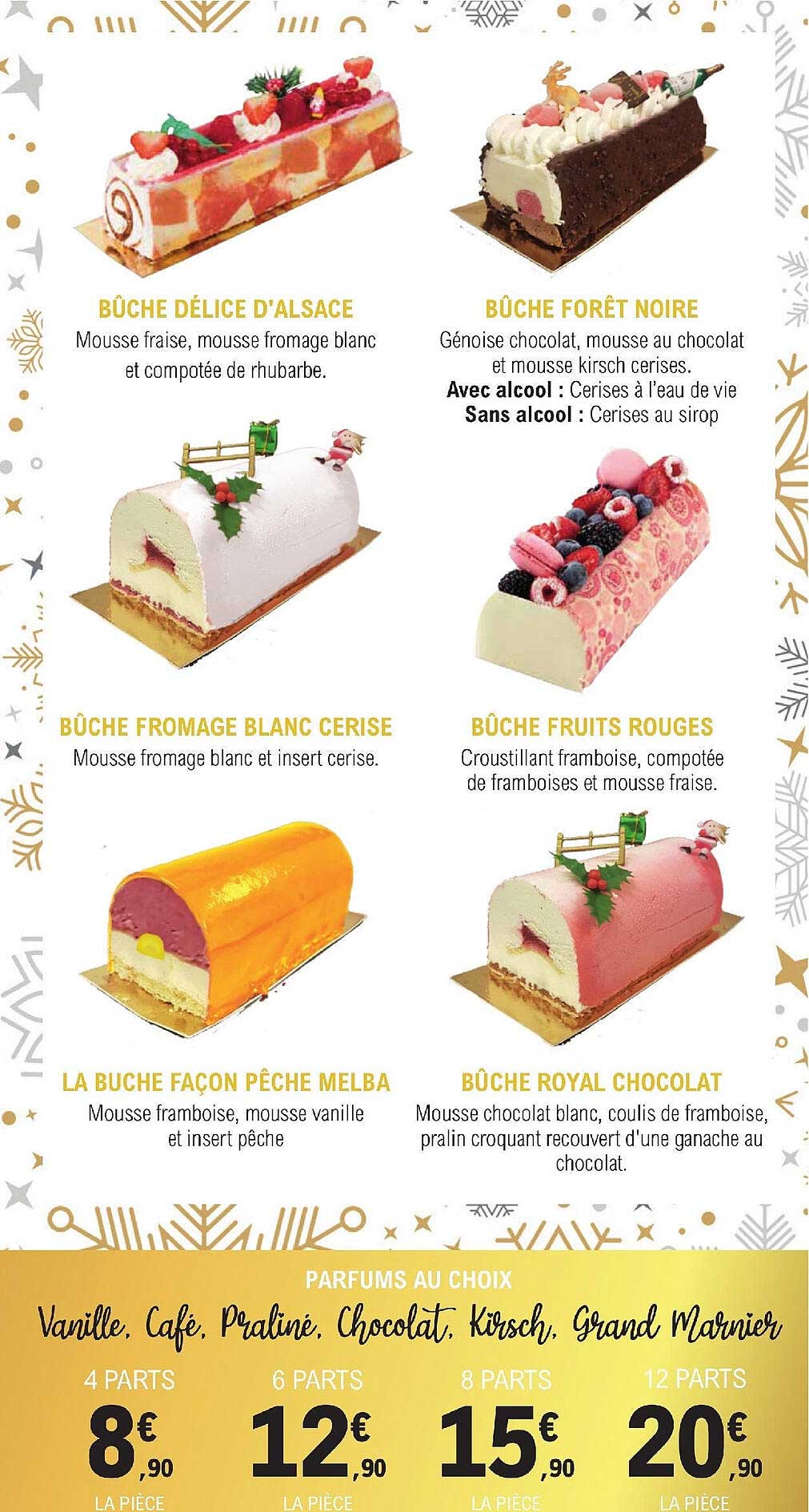 bûche délice d'alsace, bûche forêt noire, bûche fromage blanc cerise, bûche fruits rouges, la bûche façon pêche melba, bûche royal chocolat