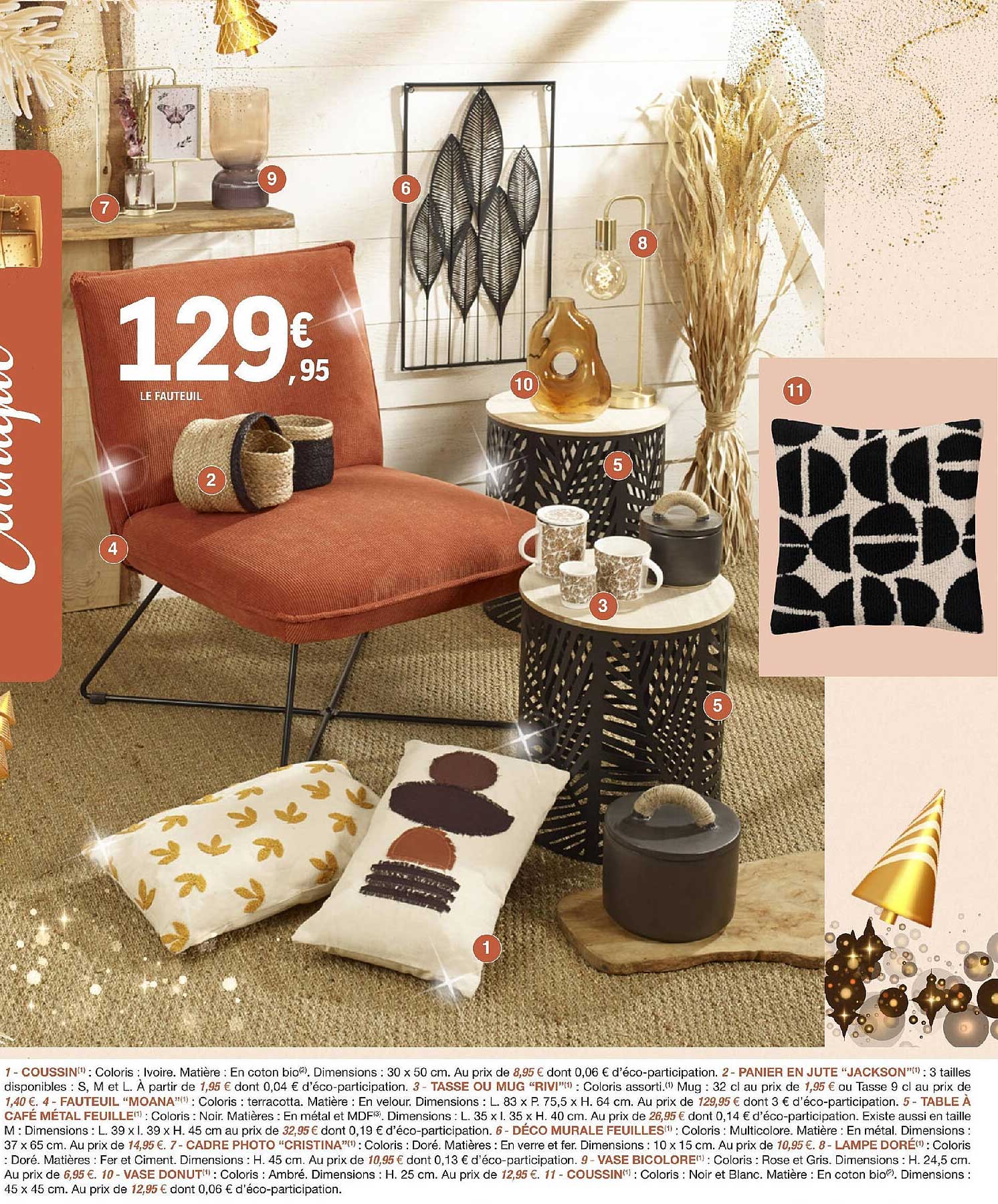 coussin, panier en jute "jackson", tasse ou mug "rivi", fauteuil "moana", table à café métal feuille, déco murale feuilles, cadre photo "cristina", lampe doré, vase bicolore, vase donut, coussin