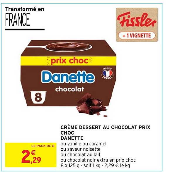 crème dessert au chocolat prix choc danette
