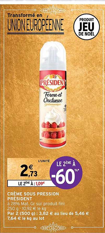 creme sous pression president