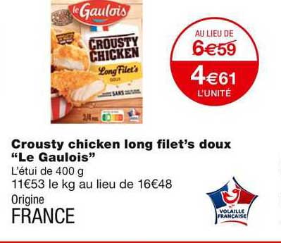 crousty chicken long filet's doux "le gaulois"