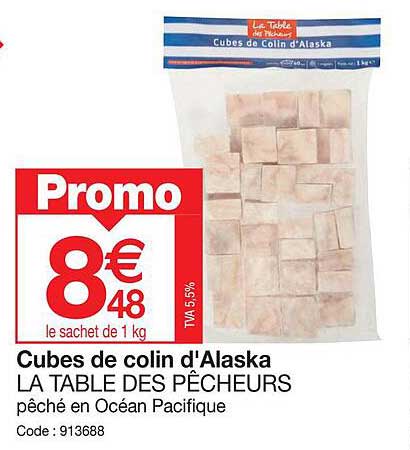 Cubes De Colin D'alaska La Table Des Pêcheurs