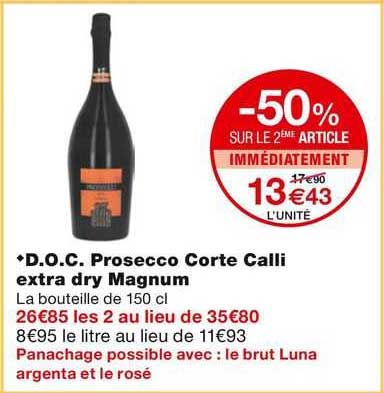 d.o.c. prosecco corte calli extra dry magnum