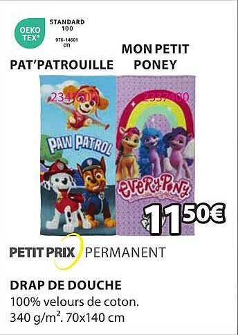 drap de douche pat'patrouille, mon petit poney
