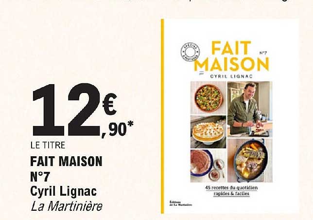 fait maison n°7 - cyril lignac