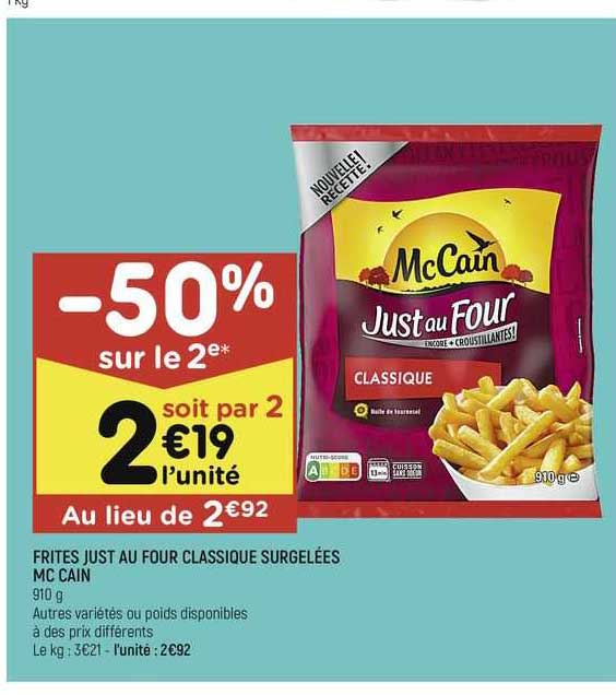 frites just au four classique surgelées mc cain