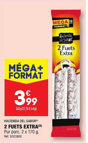 2 fuets extra hacienda del sabor