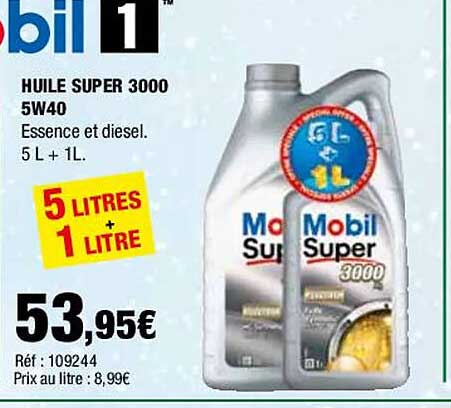 huile super 3000 5w40 mobil 1