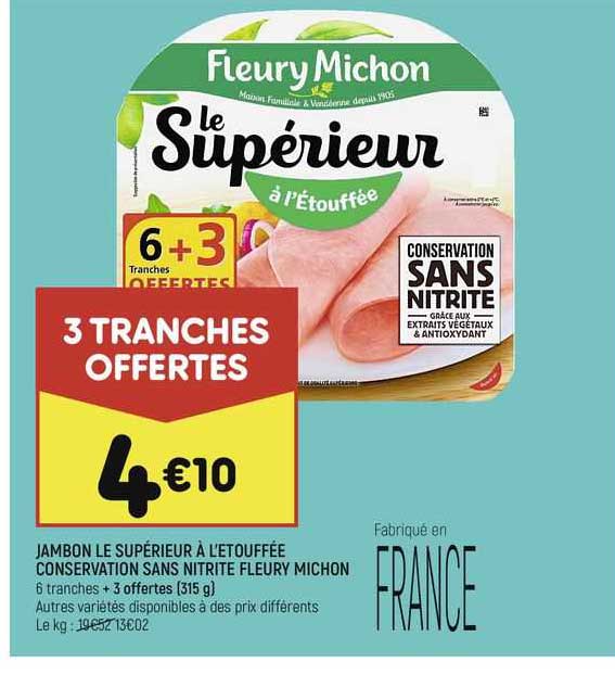jambon le supérieur à l'étouffée conservation sans nitrite fleury michon