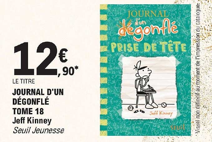 journal d'un dégonflé tome 18 - jeff kinney