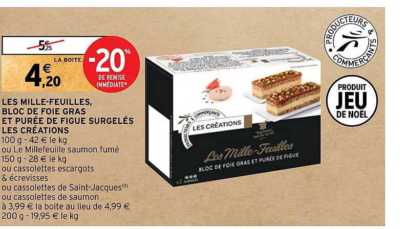 Les Mille-feuilles, Bloc De Foie Gras Et Purée De Figue Surgelés Les Créations
