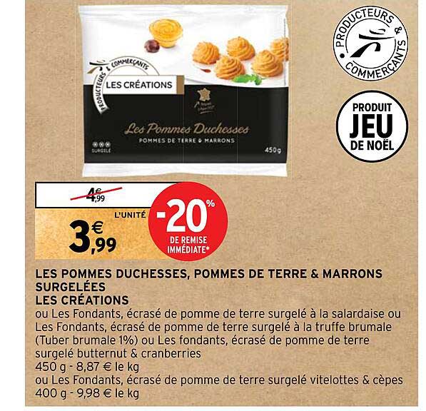 les pommes duchesses, pommes de terre & marrons surgelées les créations