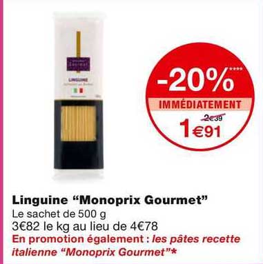 liguine "monoprix gourmet"