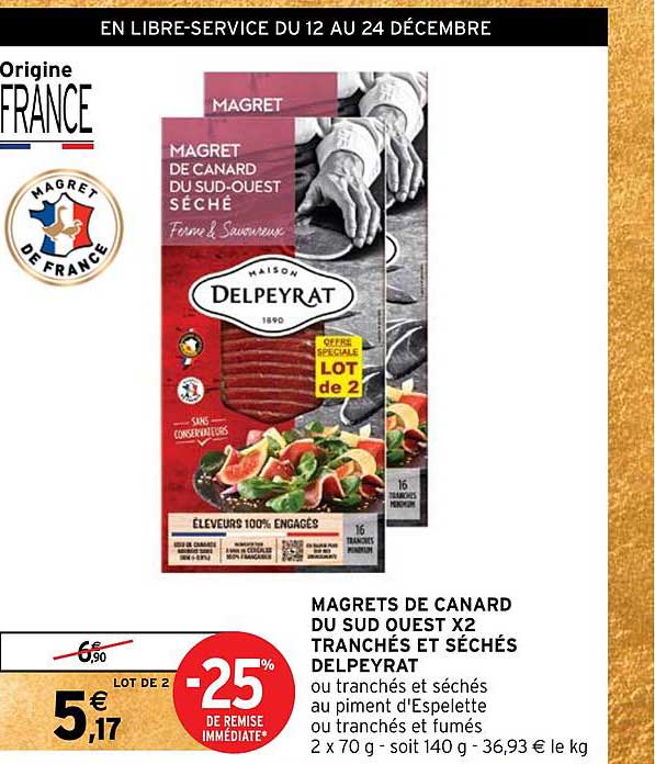 magrets de canard du sud ouest x 2 tranchés et séchés delpeyrat