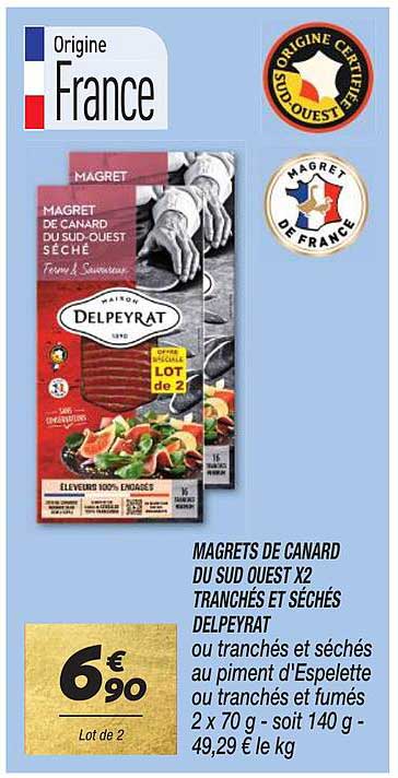 magrets de canard du sud ouest x2 tranchés et séchés delpeyrat
