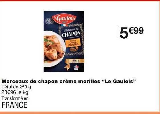 morceaux de chapon creme morilles "le gaulois"