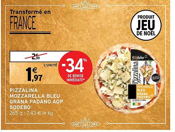 Pizzalina Mozzarella Bleu Grana Padano Aop Sodebo